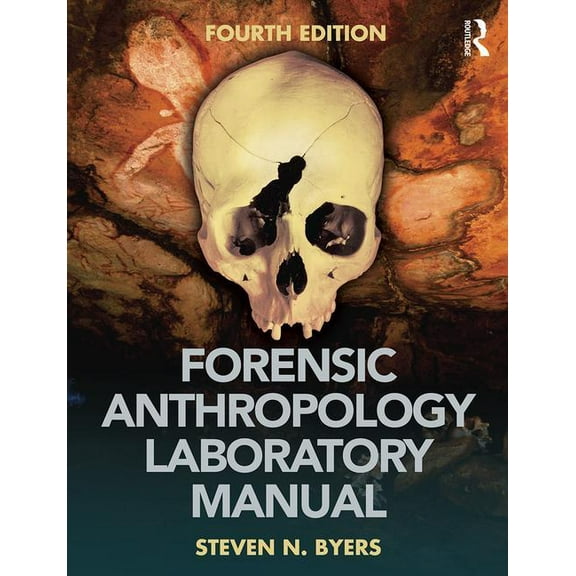 Forensic Anthropology Laboratory Manual (Paperback)