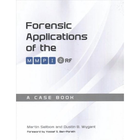 Forensic Applications of the MMPI-2-RF : A Case Book (Paperback)