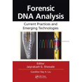 thumbnail image 1 of Forensic DNA Analysis: Current Practices and Emerging Technologies, (Paperback), 1 of 1