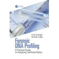 thumbnail image 1 of Forensic DNA Profiling: A Practical Guide to Assigning Likelihood Ratios, (Paperback), 1 of 1