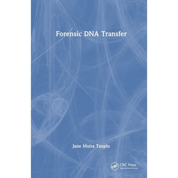 Forensic DNA Transfer, (Hardcover)