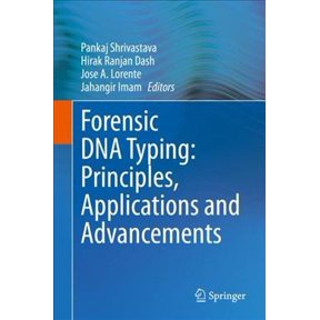 Pre-Owned Forensic DNA Typing: Principles, Applications and Advancements (Hardcover)