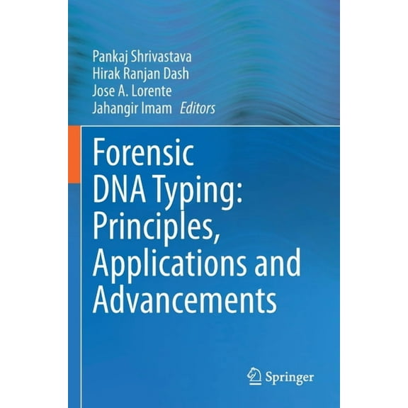 Forensic DNA Typing: Principles, Applications and Advancements, (Paperback)