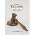 thumbnail image 1 of Forensic Economics: Assessing Personal Damages in Civil Litigation, (Paperback), 1 of 1