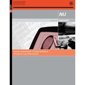 Forensic Examination of Digital Evidence: A Guide for Law Enforcement (Paperback)
