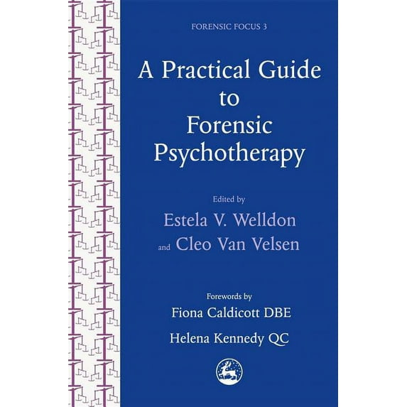 Forensic Focus A Practical Guide to Forensic Psychotherapy: Activities and Interventions Using an Art Therapy Approach, Book 3, (Paperback)