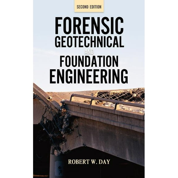 Forensic Geotechnical and Foundation Engineering, Second Edition, (Hardcover)