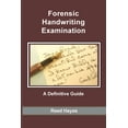 thumbnail image 1 of Forensic Handwriting Examination: A Definitive Guide, (Paperback), 1 of 1