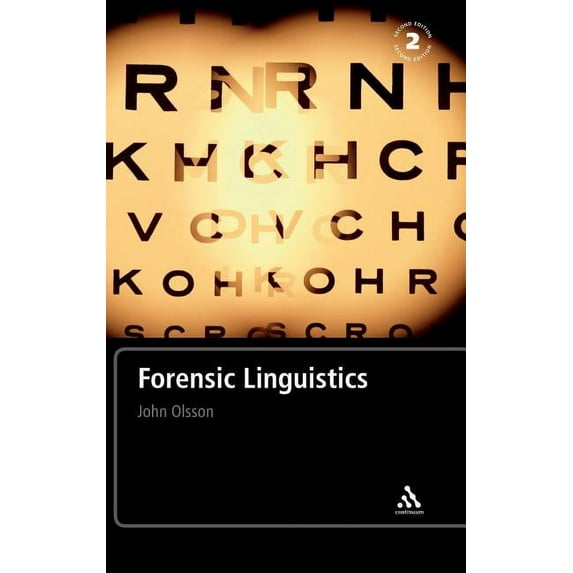 Forensic Linguistics: Second Edition: An Introduction to Language, Crime and the Law, (Hardcover)