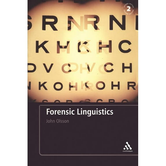 Forensic Linguistics: Second Edition: An Introduction to Language, Crime and the Law, (Paperback)
