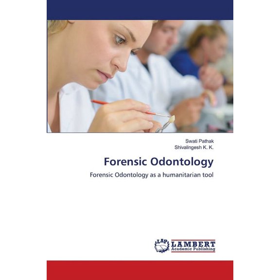 Forensic Odontology (Paperback)