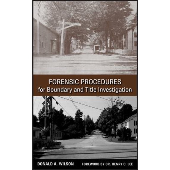 Pre-Owned Forensic Procedures for Boundary and Title Investigation, 9780470113691, Hardcover, Illustrated edition