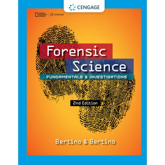 Pre-Owned Forensic Science: Fundamentals & Investigations (Hardcover) by Anthony J Bertino, Patricia Bertino