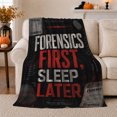 thumbnail image 1 of Forensic Science Motive Forensics First Sleep Later Evidence, Cozy Typography Art Scene, Warm Flannel Blanket for Living Room and Reading Nook, Art Lovers Housewarming Gift, Artistic Home Decor, 1 of 9