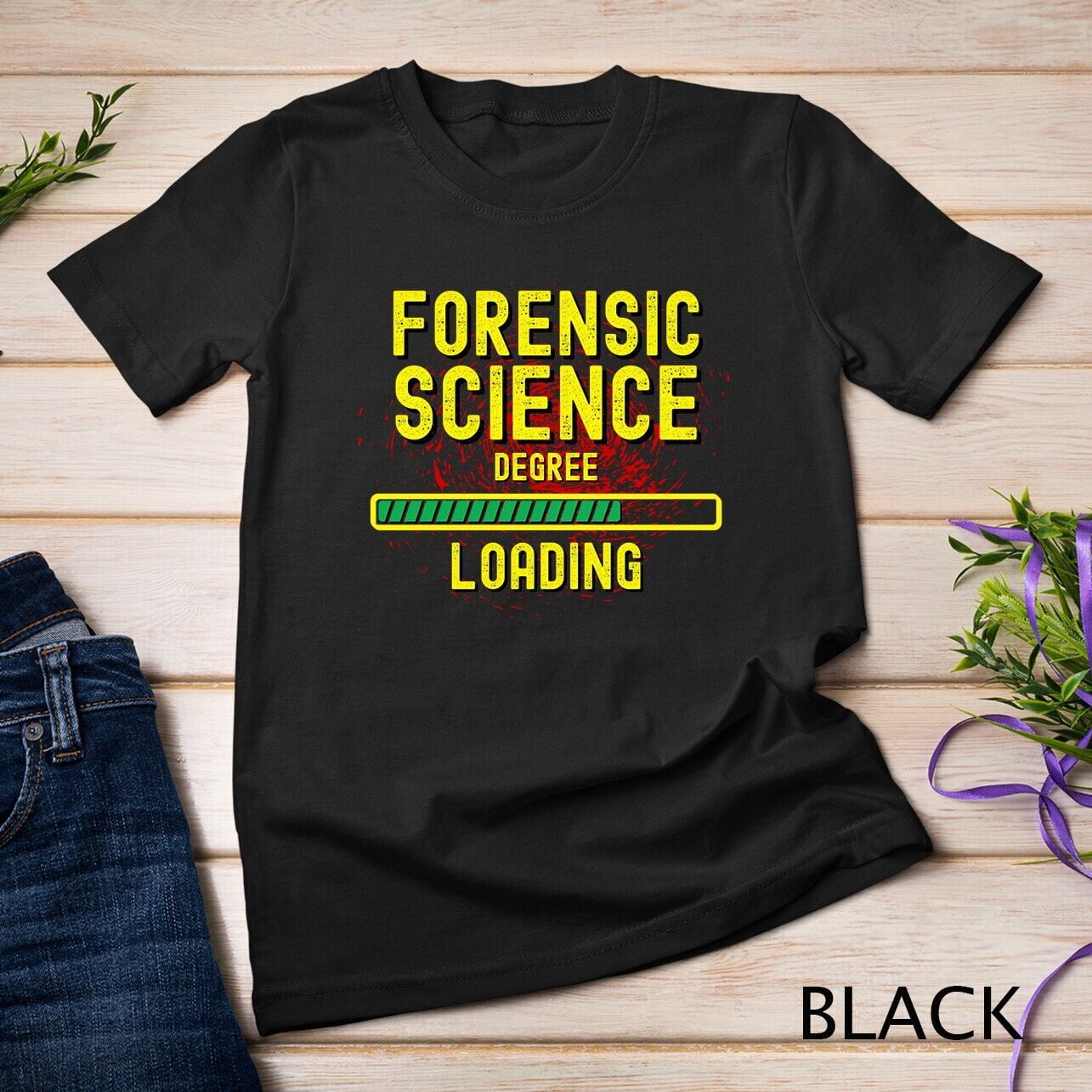 Forensic Science Shirts Forensic Science Degree Loading Unisex T-shirt ...