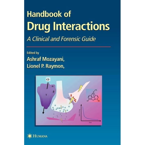 Forensic Science and Medicine Handbook of Drug Interactions: A Clinical and Forensic Guide, (Hardcover)