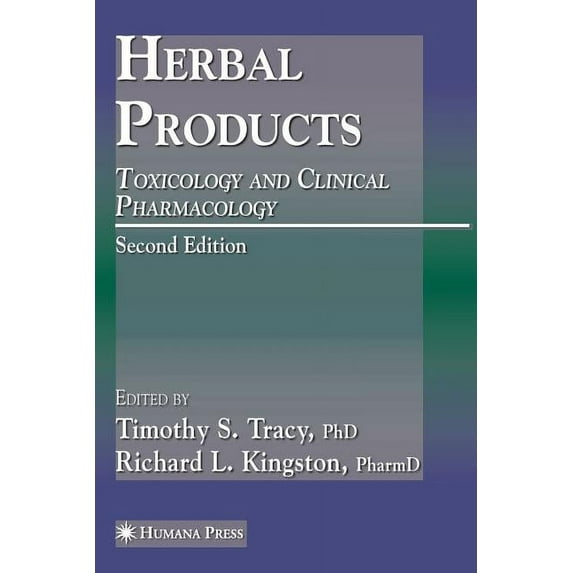 Forensic Science and Medicine Herbal Products: Toxicology and Clinical Pharmacology, (Paperback)