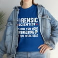 thumbnail image 1 of Forensic Scientist Coroner Forensics Science Student T-Shirt, 1 of 2