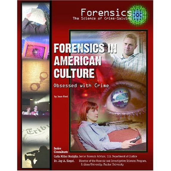 Pre-Owned Forensics in American Culture : Obsessed with Crime 9781422200377