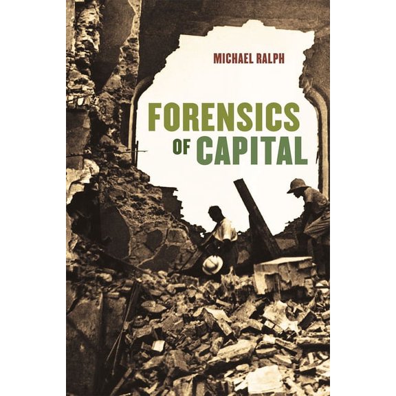 Forensics of Capital (Hardcover)