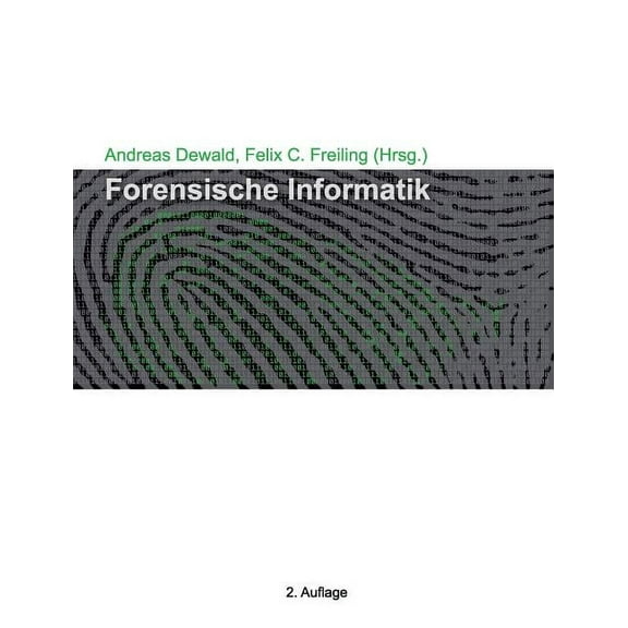 Forensische Informatik, (Paperback)