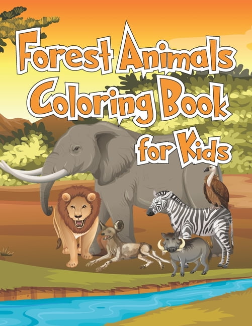 Forest Animals Coloring Book for Kids: Super Fun Magical Coloring and ...