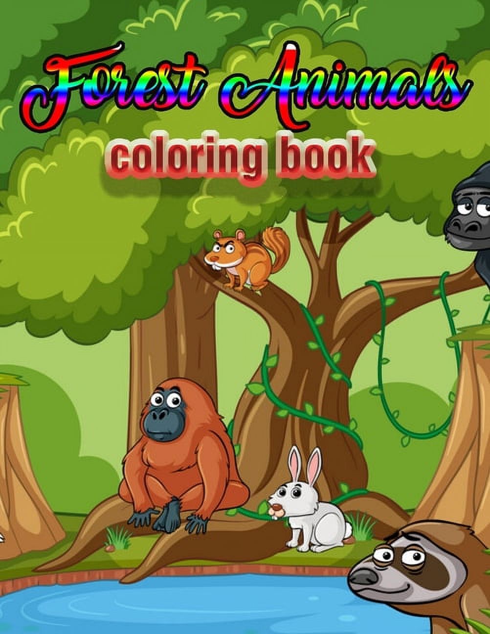 Forest Animals coloring book : An Adult Coloring Book with Adorable Woodland Creatures, Delightful Fantasy Elements, and Peaceful Nature Scenes (Paperback)