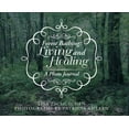 thumbnail image 1 of Forest Bathing: Living and Healing: A Photo Journal, (Hardcover), 1 of 1