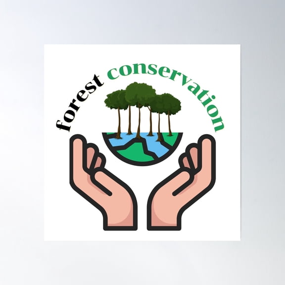 Forest Conservation Poster Wall Art, Modern Wall Decor, 30x30 UNFRAMED