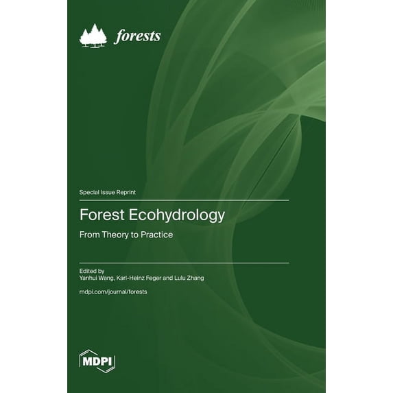 Forest Ecohydrology: From Theory to Practice, (Hardcover)