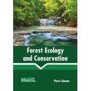 Forest Ecology and Conservation, Hardcover