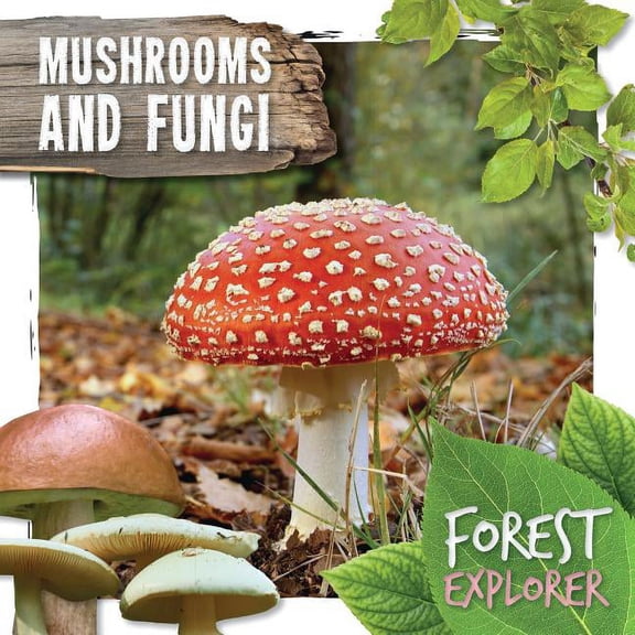 Pre-Owned Forest Explorer: Mushrooms and Fungi (Other)