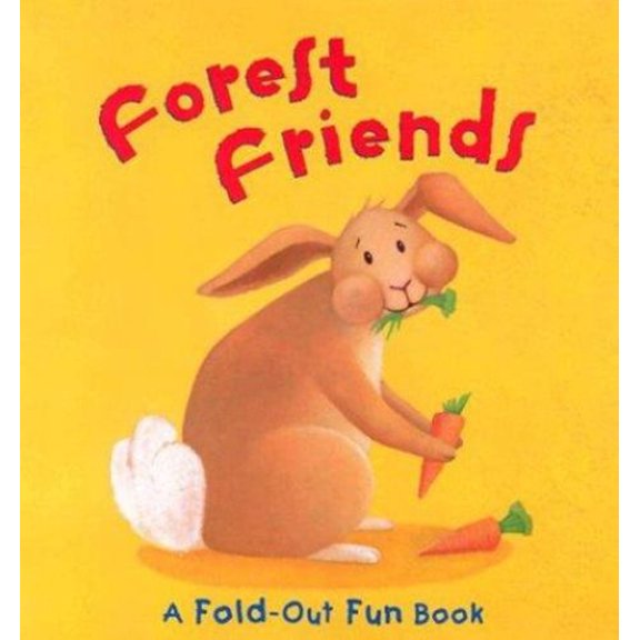 Pre-Owned Forest Friends (Fold-out Fun) (Hardcover) 1581172753 9781581172751