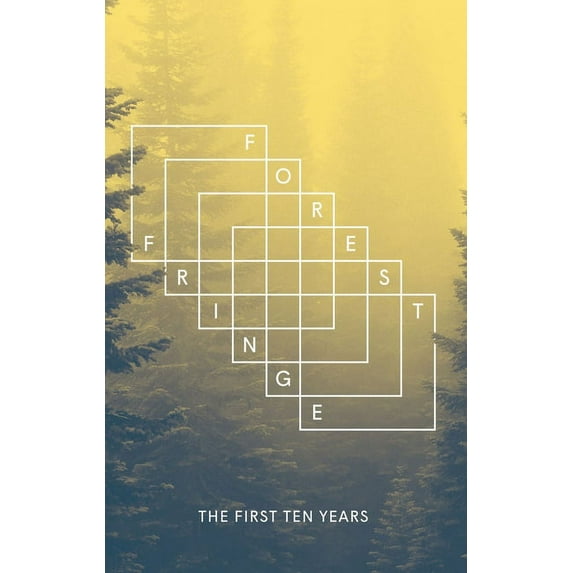 Forest Fringe: The First Ten Years (Paperback)