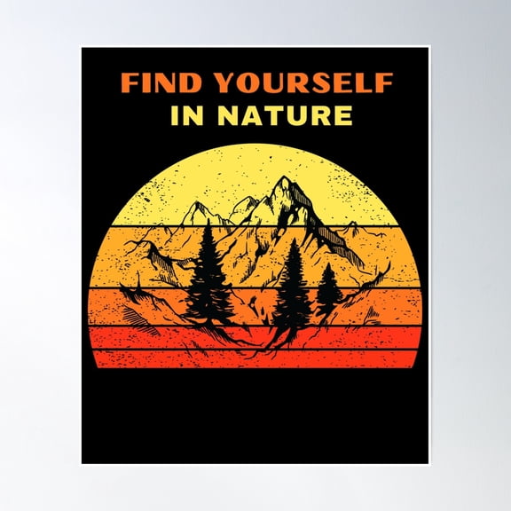 Forest Lover.Nature Lover.Find Yourself In Nature. Poster Wall Art, Modern Wall Decor, 12x18 UNFRAMED