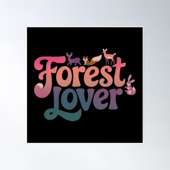 Forest Lover - Nature Lover Poster Wall Art, Modern Wall Decor, 30x30 UNFRAMED