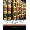 thumbnail image 1 of Forest Of Wild Thyme A Tale For Children, 1 of 1
