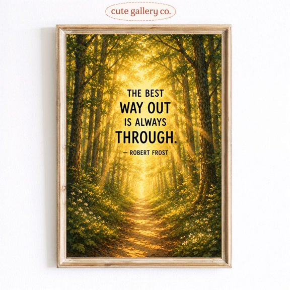 Forest Path Quote Nature Wall Art Home Decor Unframed Paper Print