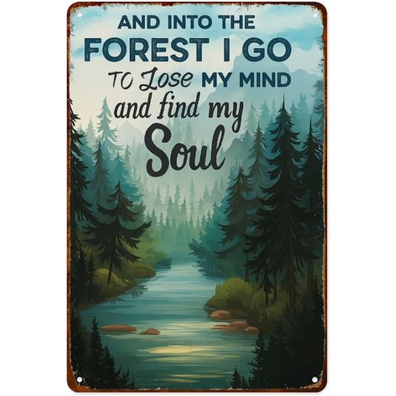 Forest Quote Metal Tin Sign Wall Decor, 8 x 12 Inch, Rustic Inspirational Poster for Living Room, Kitchen, Farmhouse, Bedroom or Bathroom
