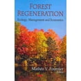 thumbnail image 1 of Forest Regeneration : Ecology, Management and Economics, 1 of 1