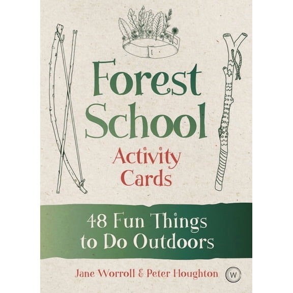 Forest School Activity Cards : 48 Fun Things to Do Outdoors (Cards)
