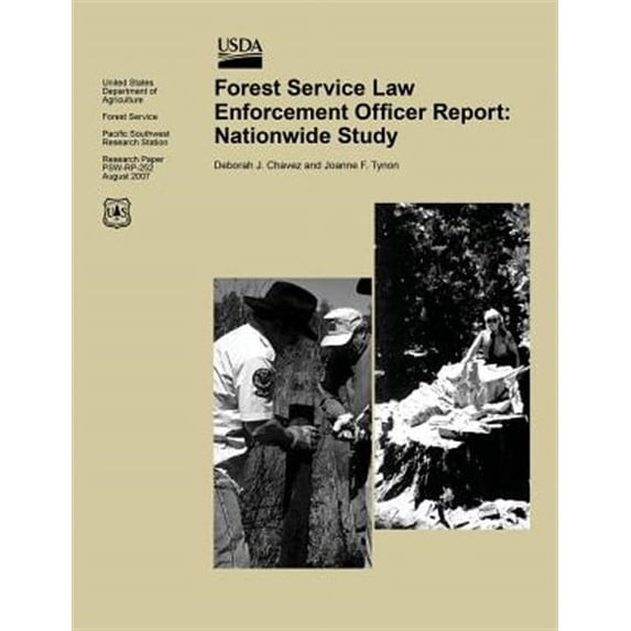 Forest Service Law Enforcement Officer Report: Nationwide Study (Paperback)
