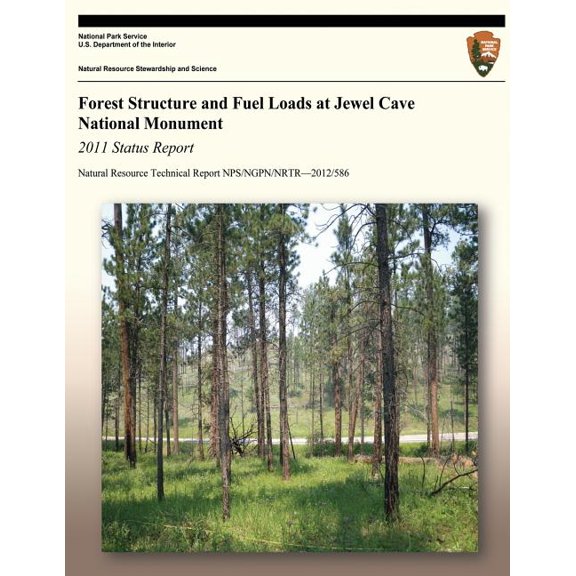 Forest Structure and Fuel Loads at Jewel Cave National Monument: 2011 Status Report