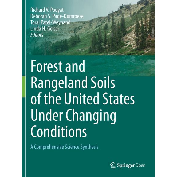 Forest and Rangeland Soils of the United States Under Changing Conditions: A Comprehensive Science Synthesis, (Paperback)