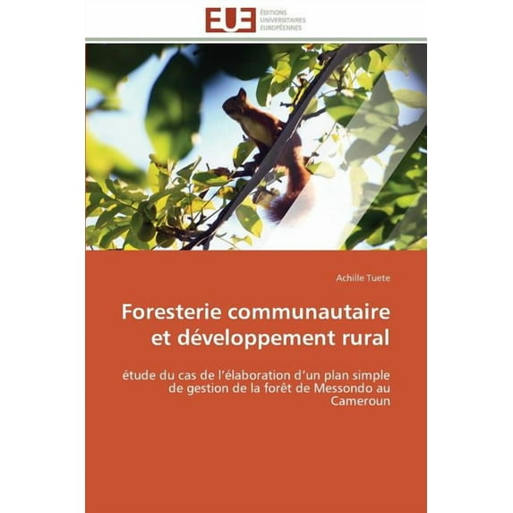 Omn.Univ.Europ.: Foresterie Communautaire Et Développement Rural (Paperback)