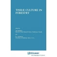 thumbnail image 1 of Forestry Sciences Tissue Culture in Forestry, Book 5, (Hardcover), 1 of 1