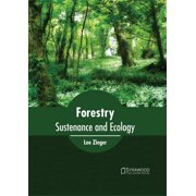 Forestry Sustenance and Ecology, Hardcover