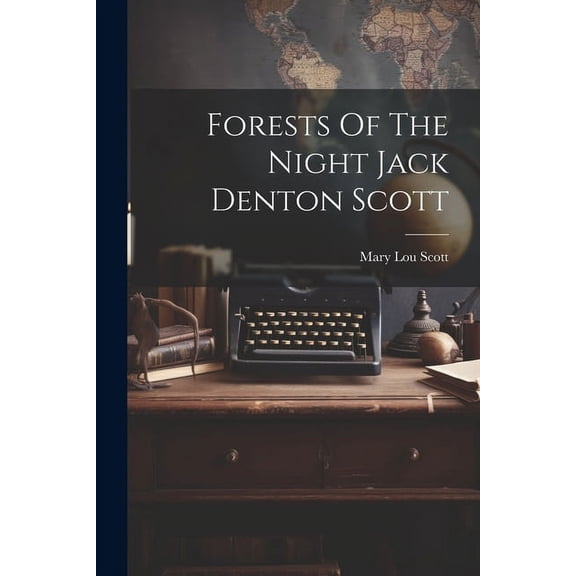 Forests Of The Night Jack Denton Scott (Paperback)