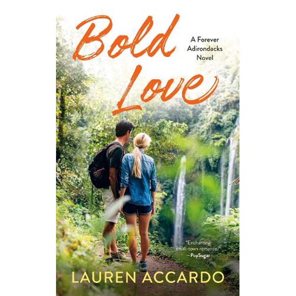 Forever Adirondacks: Bold Love (Paperback)