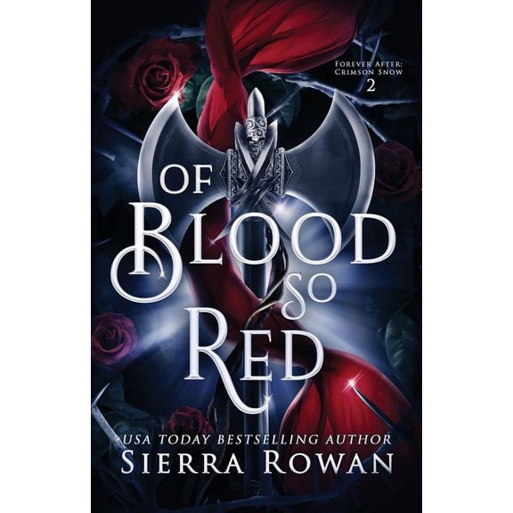 Forever After: Crimson Snow Of Blood So Red: A Reverse Harem Fairytale Retelling, Book 2, (Paperback)
